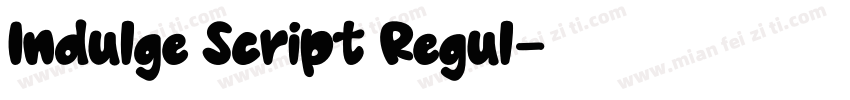 Indulge Script Regul字体转换